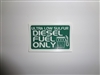 Diesel Fuel Only Decal