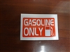 Gasoline Only Decal