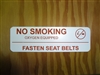 No Smoking / Fasten Seatbelt Placard